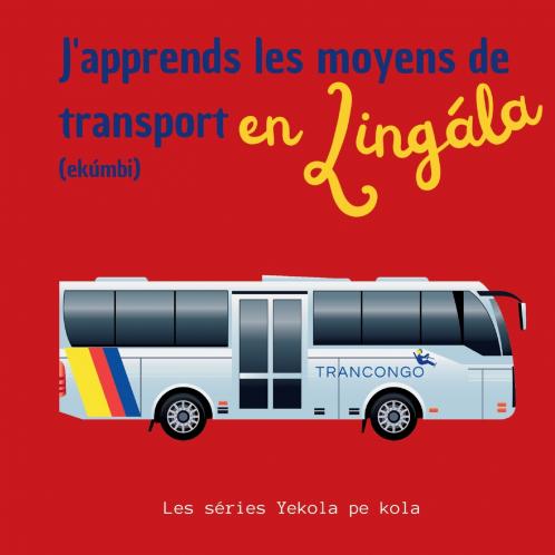 J'apprends les moyens de transport en Lingala