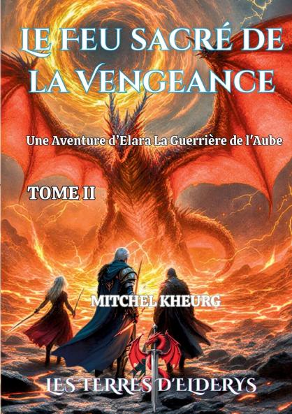 Le Feu sacré de la Vengeance