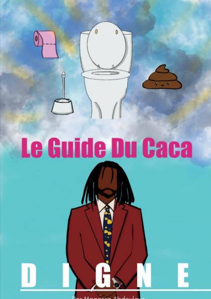 Le guide du caca digne