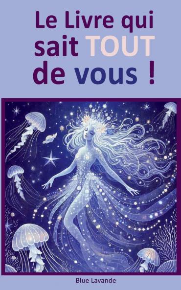 Le livre qui sait TOUT de vous !