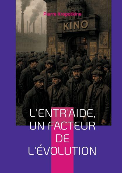 L'Entr'aide un facteur de l'évolution