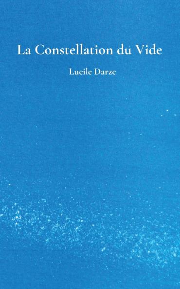 La Constellation du Vide