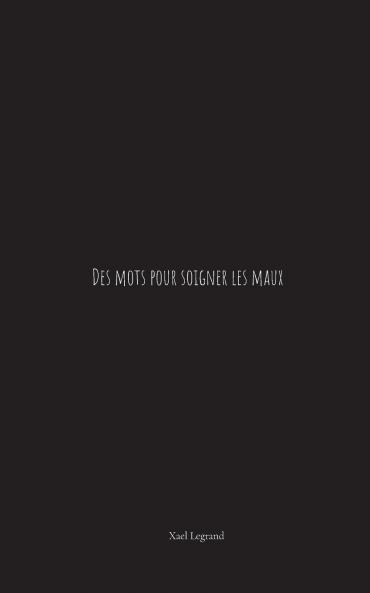 Des mots pour soigner les maux
