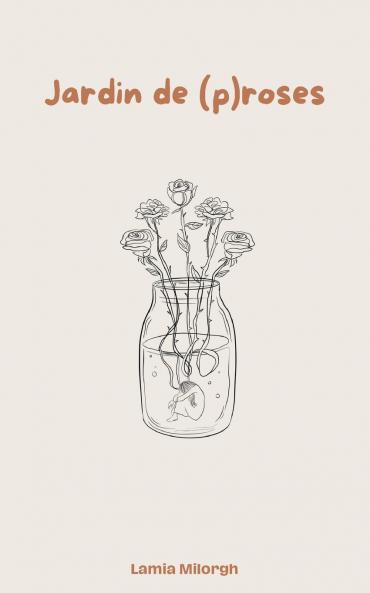Jardin de (p)roses