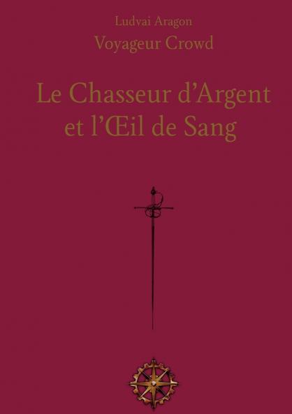 Le Chasseur d'Argent
