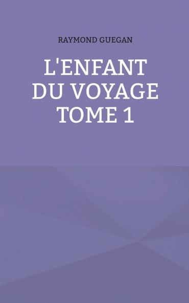 L'enfant du voyage