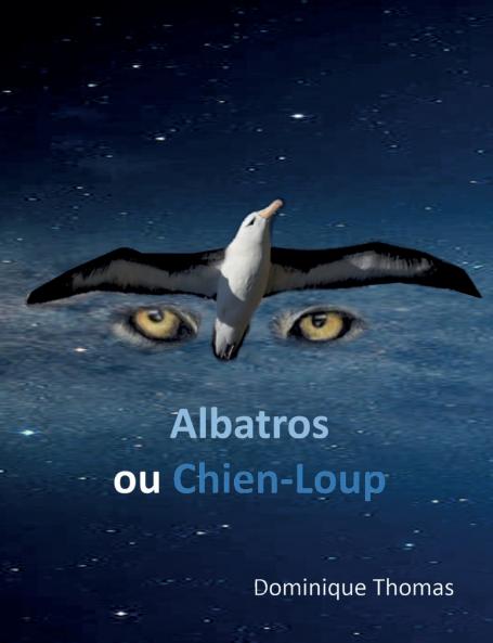 Albatros ou Chien-Loup