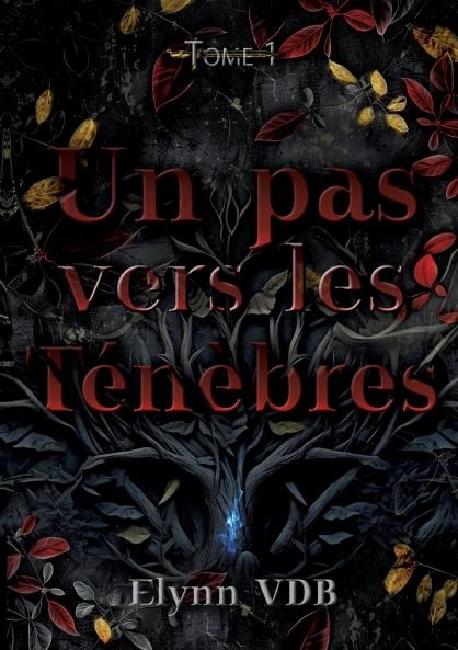 Un pas vers les Ténèbres