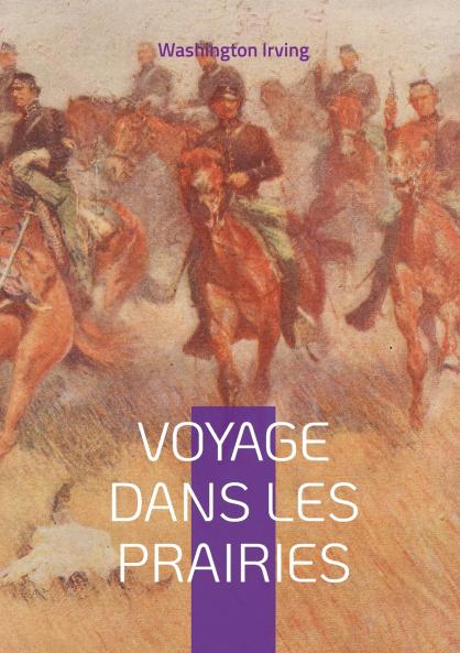 Voyage dans les prairies