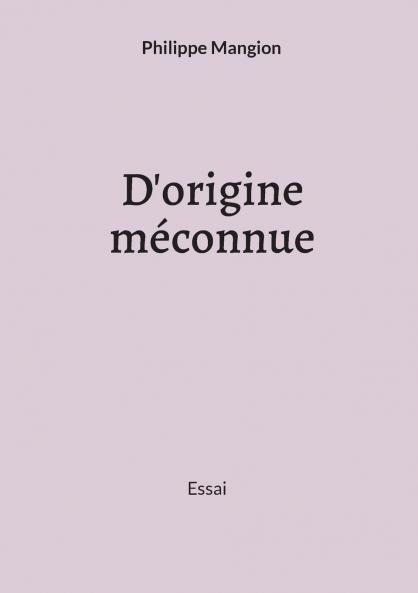 D'origine méconnue