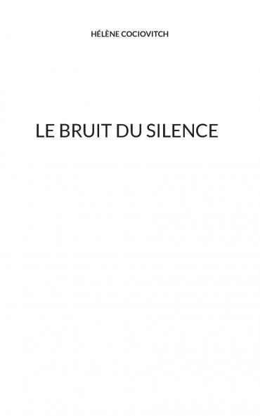 Le bruit du silence