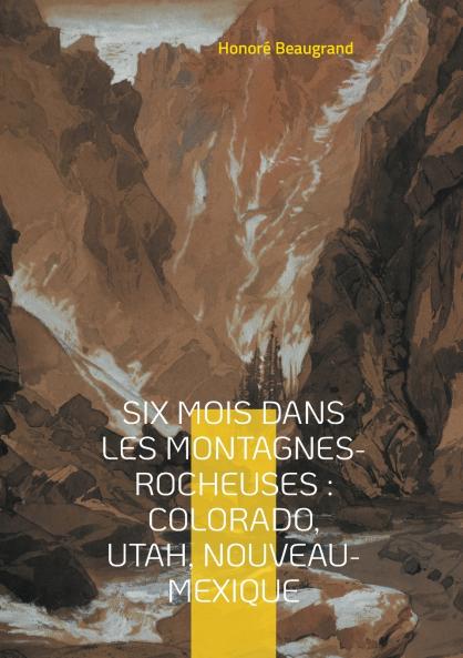 Six mois dans les Montagnes-Rocheuses