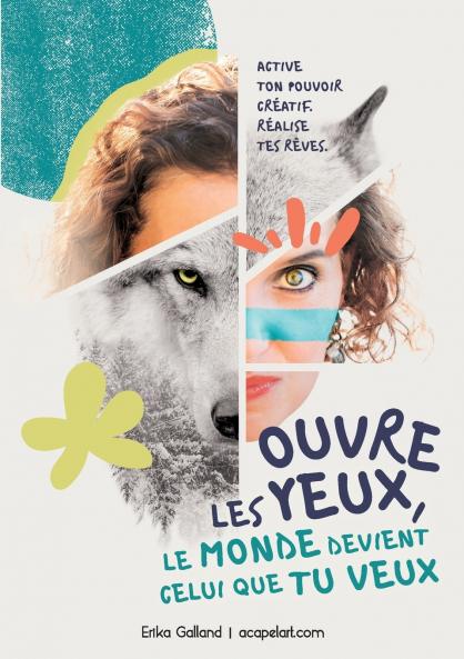 Ouvre les yeux le monde devient celui que tu veux