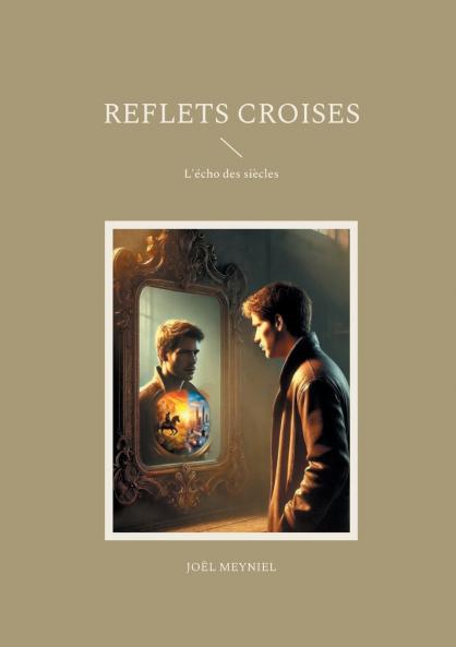 Reflets croises