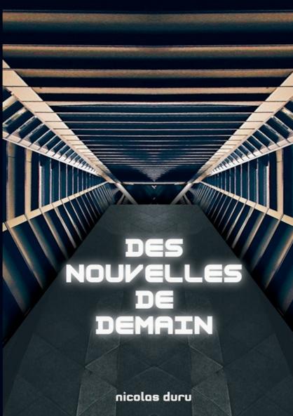 Des nouvelles de demain