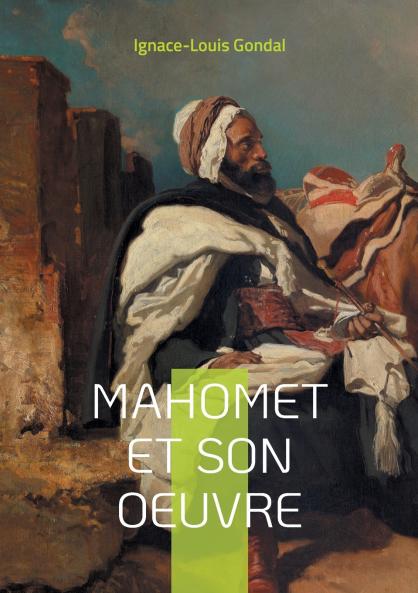 Mahomet et son oeuvre