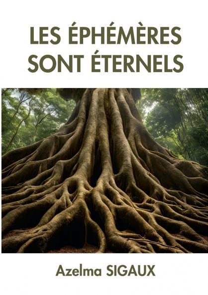 Les ��ph��m��res sont ��ternels