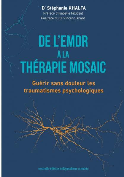 De l'EMDR à la thérapie Mosaic