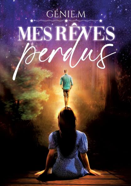 Mes rêves perdus