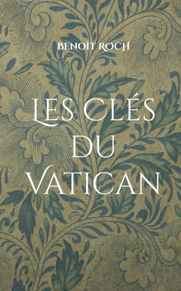 Les Clés du Vatican