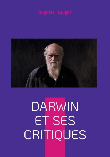 Darwin et ses Critiques