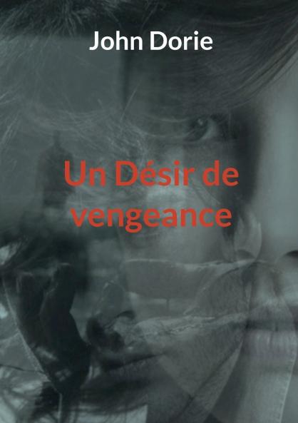 Un Désir de vengeance