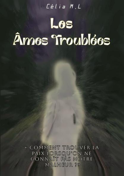 Les Âmes Troublées