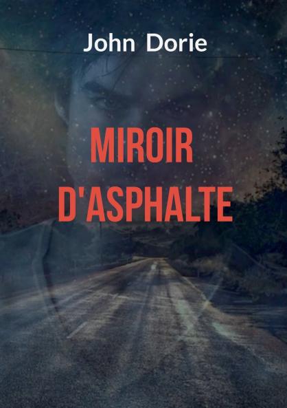 Miroir d'asphalte