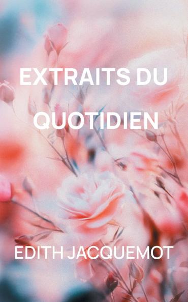 Extraits du quotidien