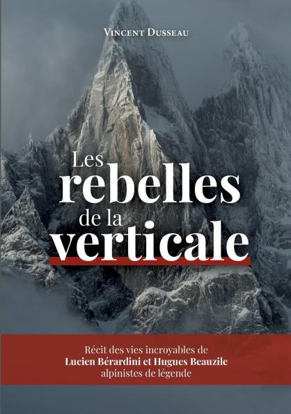 Les rebelles de la Verticale