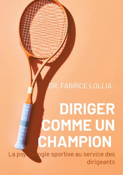 Diriger comme un champion