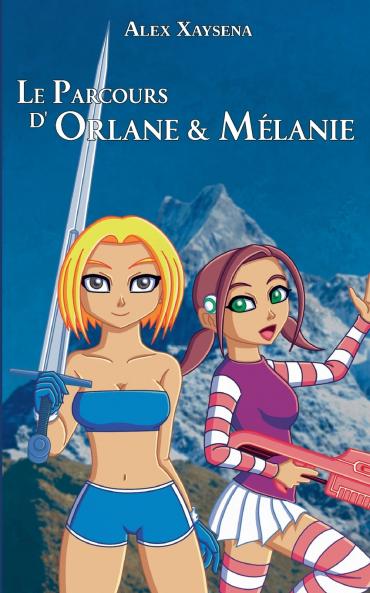 Le Parcours d'Orlane & Mélanie