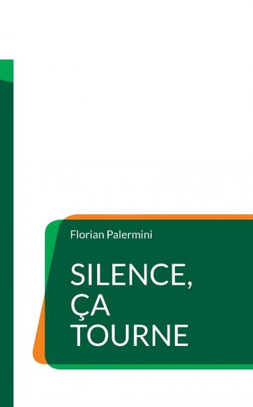 Silence ça tourne