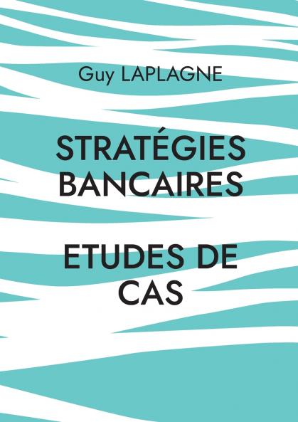 Stratégies bancaires