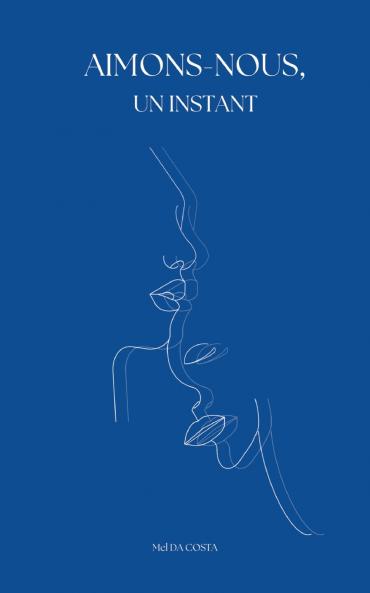 Aimons-nous un instant
