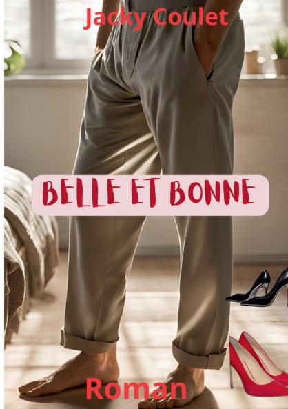 Belle et Bonne