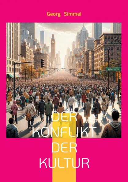 Der Konflikt der Kultur