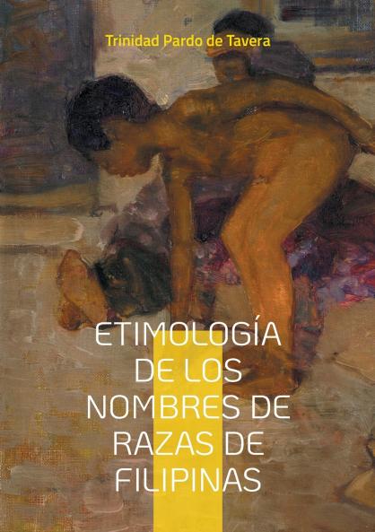 Etimología de los Nombres de Razas de Filipinas