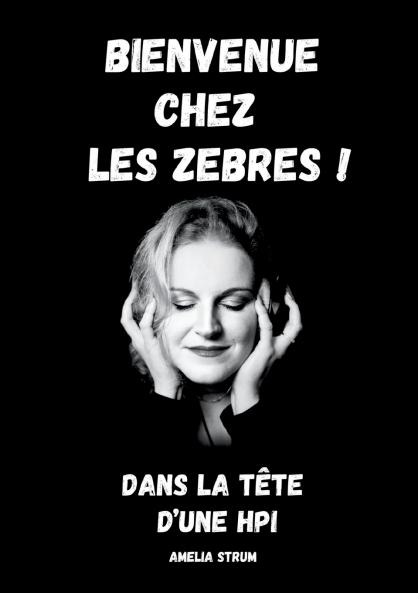 Bienvenue chez les zèbres !