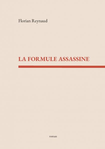 La formule assassine