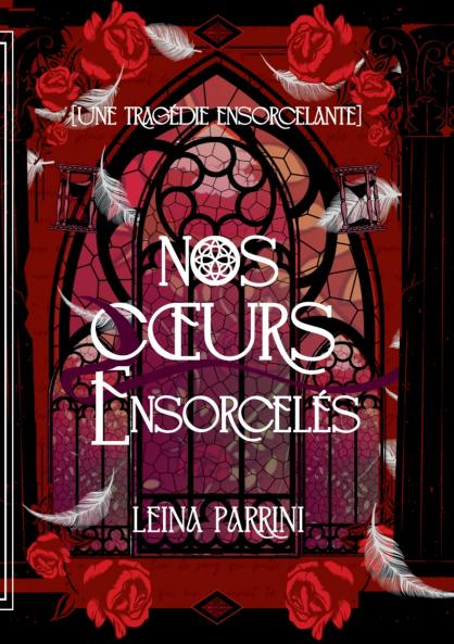 Nos Coeurs Ensorcelés