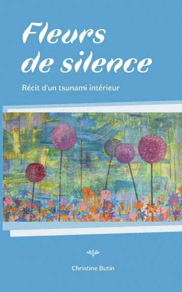 Fleurs de Silence