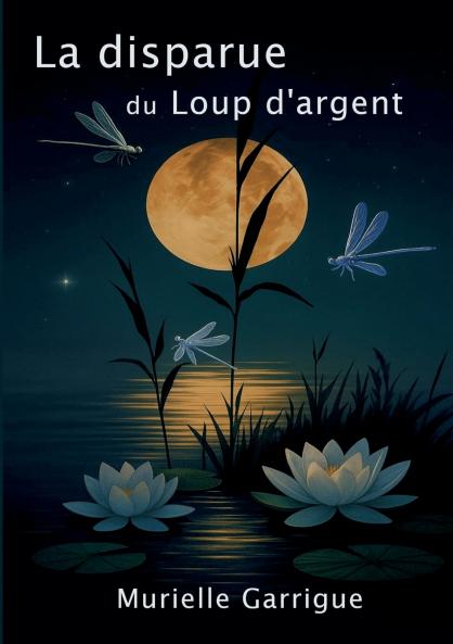 La disparue du Loup d'Argent
