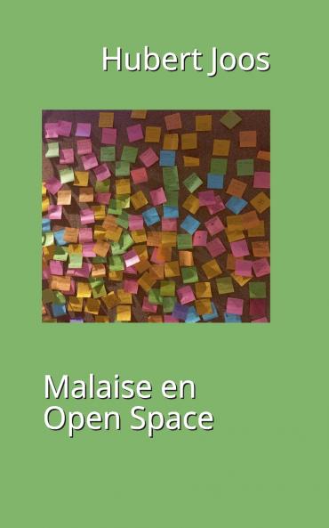 Malaise en Open Space
