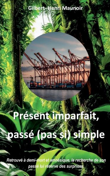 Présent imparfait passé (pas si) simple