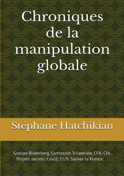 Chroniques de la manipulation globale