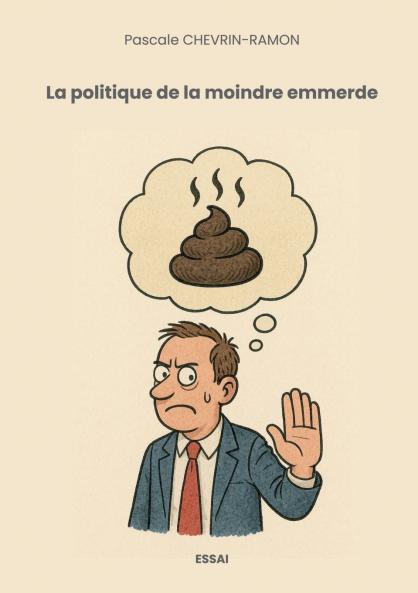 La politique de la moindre emmerde