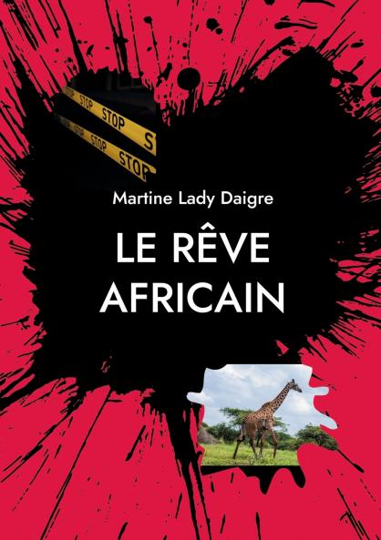 Le rêve africain