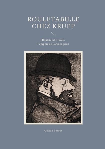 Rouletabille chez Krupp