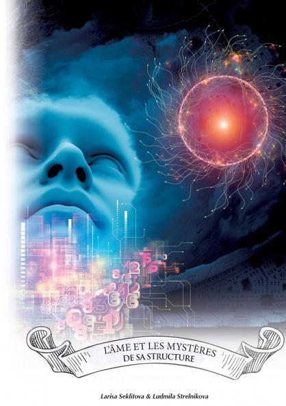 L'âme et les mystères de sa structure
